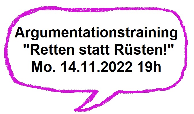 Mo. 14.11.22: „Whaat? 100 Milliarden?“ Argumentationstraining gegen Aufrüstung