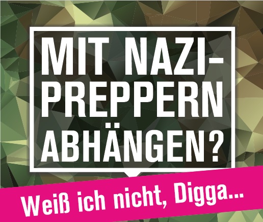 Mit Nazi- Preppern abhängen?